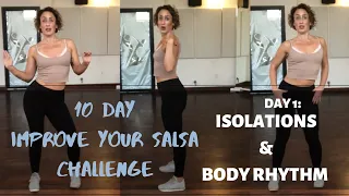 10 Day Improve Your Salsa Challenge ~ Day 1: Body Isolations and Rhythmic Actions