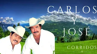 Carlos y José (Mejores Corridos)#mix #corridos #carlosyjose