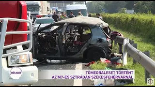 Tömegbaleset történt az M7 -es sztrádán Székesfehérvárnál