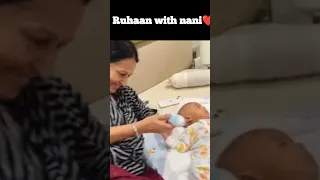 Ruhaan with nani❤#dipikakiduniya #shoaibibrahim #sabakajahan #short #shortsyoutube #viral 🔥🔥