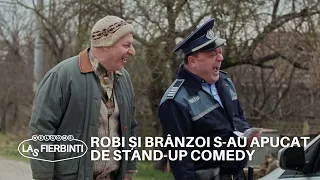 Robi și Brânzoi s-au apucat de Stand-Up Comedy | Las Fierbinți | Sezonul 24