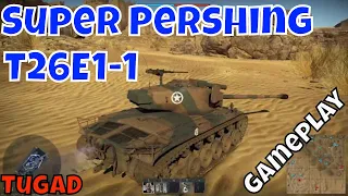 War Thunder Super Pershing T26E1-1 on Second Battle of Alamein - Realistic Battles - American Tanks