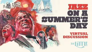 Virtual Little Discussion : Jazz on a Summer's Day