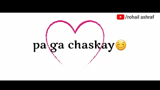 Chaskay song by bilal saeed whatsapp status || chaskay song lyrics || chaskay song whatsappstatus