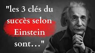 les 3 Clés indispensables pour réussir selon Einstein | citations albert einstein