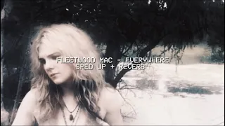 fleetwood mac - everywhere sped up + reverb