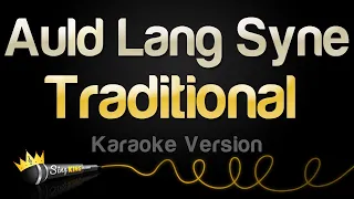 Traditional - Auld Lang Syne (Karaoke Version)