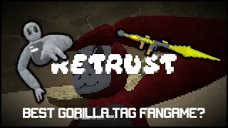 Best Gorilla Tag Fangame?! | Retrust VR