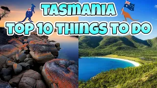 Tasmania Things To Do Top 10 Travel Guide Australia