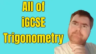 All of iGCSE Trigonometry in 1 Hour | WHAT YOU NEED TO KNOW