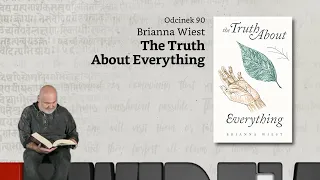 Niewidzialne książki: #90: Brianna Wiest - The Truth About Everything