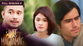 [ENG SUB] Ep 9 | Init sa Magdamag |  Gerald Anderson, Yam Concepcion, JM de Guzman