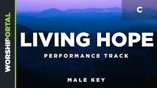 Living Hope - Male Key - C - Performance Track