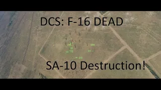 DCS F-16 Liberation Day 1 Mission 1 - DEAD against an SA-10 site