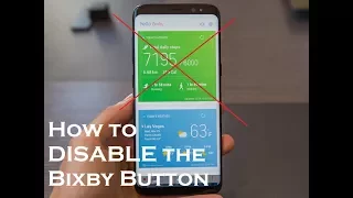 How to disable that ANNOYING Bixby button!