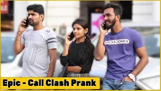 Epic - Double Call Clash Prank - Ft. Oye It's Prank | The HunGama Films