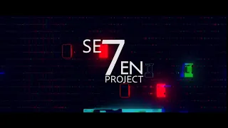 [ TEASER ] SEVEN PROJECT | STUDIO WABI SABI