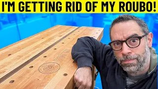I'm Getting Rid of my Roubo | New Workbench Tour