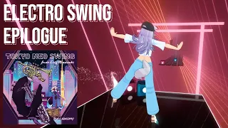 [Feet Saber Electro Swing] DYES IWASAKI – Epilogue ft. Lily Mizusaki [Full Body Tracking]