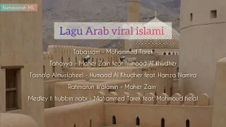 lagu Arab viral islami / kumpulan lagu Arab terpopuler