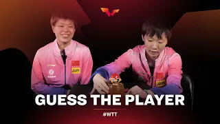 Guess The Player with Wang Yidi and Wang Manyu