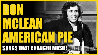 Songs That Changed Music: Don McLean - American Pie