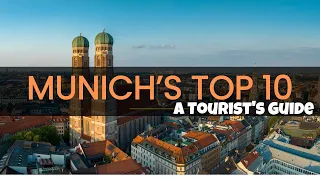 Top 10 places to visit in Munich - A Tourist's Guide
