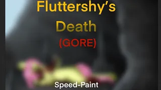 Fluttershy’s Death { Bleeding } MLP Speed-Paint (GORE)