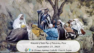 Memorial of Saint Pius of Pietrelcina, Priest(23/09/23)