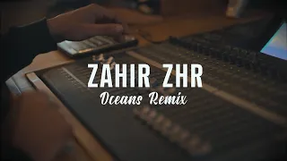 Oceans Remix (Hillsong United) - Zahir ZHR