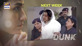 Dunk Last Episode Teaser | Dunk Episode 31 Promo | 31 July 2021 | Ary Digital #DunkLastEp