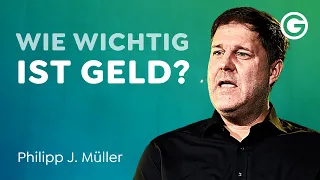 Wohlhabend leben: Welche Rolle spielt Geld für DICH? // Philipp J. Müller