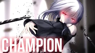 ❧nightcore - champion (1 hour)