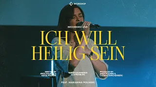 Ich will heilig sein (Single) - CGC Worship feat. Marianna Polinski [Offizielles Video] LIVE
