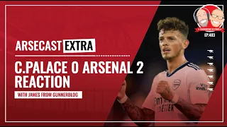 Crystal Palace 0 Arsenal 2 Reaction | Arsecast Extra