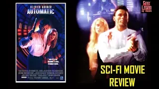 AUTOMATIC ( 1995 Olivier Gruner ) Cyborg Action Sci-Fi Movie Review