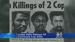 Judge Halts Release Of Convicted Cop Killer