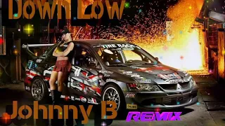 DOWN LOW - Johnny B.♫ romeo ♫