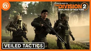 The Division 2: Veiled Tactics Apparel Event Trailer