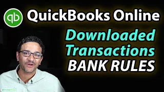 QuickBooks Online: BANK RULES for Downloaded Transactions