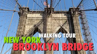 BROOKLYN BRIDGE NEW YORK WALKING TOUR 2021