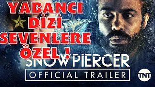 Netflix Yabancı Dizi Önerileri - Snowpiercer - 1-2-3. Sezon Tanıtım ! - Hayatta kalma Filmleri İzle