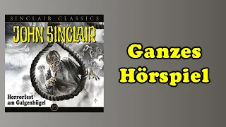 Horrorfest am Galgenhügel - John Sinclair Classics 19 - Ganzes Hörspiel