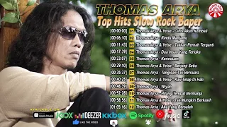Thomas Arya - Top Hits Slow Rock Baper [Official Compilation Video HD]