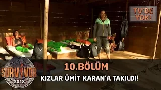 TV'de yok | Kızlar Ümit Karan'a takıldı!