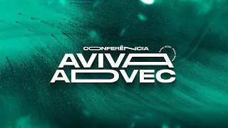 AVIVA ADVEC | Pr. Clézio Araújo & Midian Lima | 10/08/2022