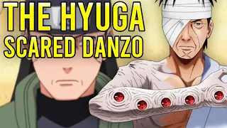 Danzo Was AFRAID of The Hyuga?!