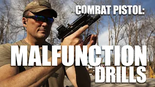 Combat Pistol  Malfunction Drills | Tactical Rifleman