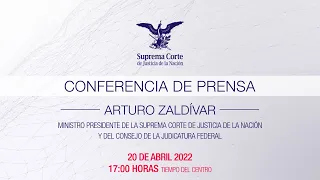 Conferencia de Prensa | Arturo Zaldívar, Presidente SCJN y del CJF