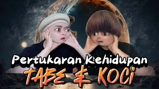 PERTUKARAN KEHIDUPAN TABE & KOCI (The Movie): Tabe Menjadi Sultan & Koci Jadi Rakyat Biasa? 😲